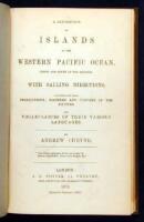 A Description of Islands in the Western Pacific Ocean, North and South of the Equator: With Sailing Directions, Together with their Productions; Manners and Customs of the Natives. And, Vocabularies of Their Various Languages
