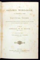 The Sailor's Word-Book: An Alphabetical Digest of Nautical Terms, Including Some More Especially Military and Scientific, but Useful to Seamen; as well as Archaisms of Early Voyages, etc.