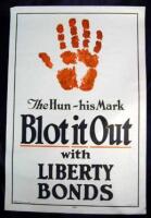 "The Hun - his Mark. Blot it Out with Liberty Bonds"