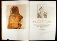 The West of William H. Ashley: The international struggle for the fur trade of the Missouri, the Rocky Mountains, and the Columbia, with explorations beyond the Continental Divide, recorded in the diaries and letters of William H. Ashley and his contempor
