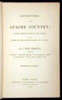 Adventures in the Apache Country: A Tour Through Through Arizona and Sonora, with Notes on the Silver Regions of Nevada