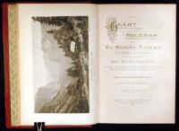 In the Heart of the Sierras: The Yosemite Valley, both Historical and Descriptive and Scenes by the Way. Big Tree Groves. The High Sierra with its Magnificent Scenery, Ancient and Modern Glaciers, and other Objects of Interest; with Tables of Distances an