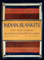 Indian Blankets and Their Makers