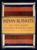 Indian Blankets and Their Makers