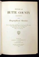 History of Butte County, California. With Biographical Sketches the Leading Men and Women of the County Who have been Identified with its Growth and Development from the Early Days to the Present
