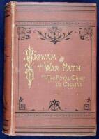 Wigwam and War-Path; Or the Royal Chief in Chains