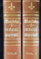 Manitoba: Pictorial and Biographical. De Luxe Supplement