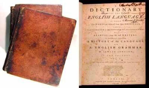 A Dictionary of the English Language in which the Words are Deduced from their Originals, and Illustrated in their Different Significations by Examples from the best Writers....