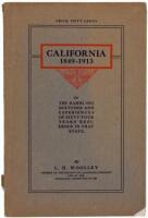 California, 1849-1913, or The Rambling Sketches and Experiences of Sixty-four Years Residence in that State