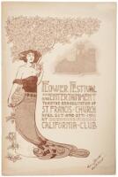 Flower Festival and Entertainment to Aid the Rehabilitation of St. Francis Church, April 26th and 27th, 1911 at California Club