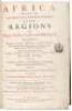 Africa; Being, An Accurate Description of the Regions of Egypt, Barbary, Lybia, and Billedulgerid, the Land of Negroes, Guinee, Aethiopia, and the Abysinnes, with All the Adjacent Islands, either in the Mediterranean, Atlantick, Southern, or Oriental Sea, - 2