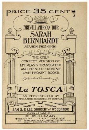 Farewell American Tour, Sarah Bernhardt, Season 1905-1906... La Tosca... under the direction of Sam S. & Lee Scubert and Wm. Connor (wrapper title)