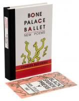 Bone Palace Ballet: New Poems