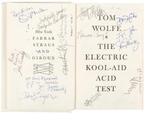 The Electric Kool-Aid Acid Test - signed by Tom Wolfe, Ken Kesey and over 40 others involved in the Counterculture of the 1960s - signed by various artists, activists, writers, Merry Pranksters, etc.