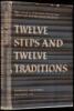 Twelve Steps and Twelve Traditions