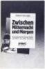 Zwischen Mitternacht und Morgen. Ein Traumtagebuch Mit dem Traum von Tibet von Allen Ginsberg - Allen Ginsberg's own copy, signed by him