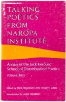 Talking Poetics from Naropa Institute. Volume Two. Annals of the Jack Kerouac School of Disembodied Poets - Signed by Waldman and Diane di Prima