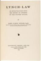 Lynch-Law: An Investigation into the History of Lynching in the United States