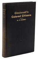 Cincinnati’s Colored Citizens: Historical, Sociological and Biographical