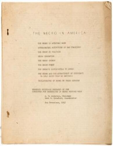 The Negro in America. Resource Materials prepared by the Committee for Observance of Negro History Week, San Francisco, 1945