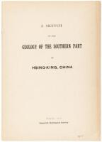 A Sketch of the Geology of the Southern Part of Hsing-King, China