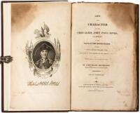 Life and Character of Chevalier John Paul Jones, A Captain in the Navy of the United States During their Revolutionary War...