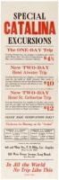 Special Catalina Excursions. The One-Day Trip Covering Round-trip, Los Angeles to Catalina and return...also ride on Glass Bottom Boat and Luncheon at Atwater Cafeteria... $4½ - Broadside