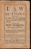 The Law of Actions: Being an Exact, Brief and Methodical Collection of All Adjudg'd Cases Out of All the Reports of the Law to This Day