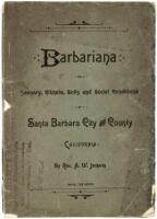 Barbariana: or Scenery, Climate, Soils and Social Condition of Santa Barbara City and County, California