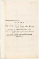 Incident in the War of the United States with Mexico, Illustrating the Services of Wm. Maxwell Wood, Surgeon, U.S.N. in Effecting the Acquisition of California