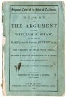 Report of argument made by William J. Shaw, before the Supreme Court of the state of California, Stephen J. Field, chief justice, Jos. G. Baldwin, W.W. Cope, associate justices, in the case of Hart (Jesse D. Carr) vs. Burnett et al., (involving the validi