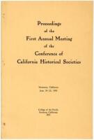 Proceedings of the First Annual Meeting of the Conference of California Historical Societies. Monterey, California June 24 - 25, 1955