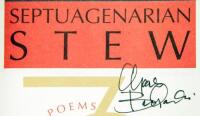 Septuagenarian Stew: Stories & Poems