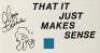 You Get So Alone at Times That It Just Makes Sense