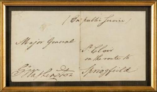 WITHDRAWN. Signed and hand-addressed envelope panel, addressed to Major-General [Arthur] St. Clair with George Washington's signature frank
