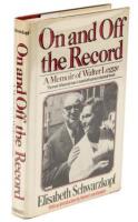 On and Off the Record: A Memoir of Walter Legge. The Most Influential Man in TWentieth Century Classical Music