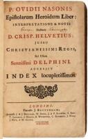 P. Ovidii Nasonis Epistolarum Heroidum Liber: Interpretatione & Notis Illustravit D. Crisp. Helvetius...