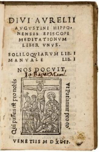 Divi Aurelii Augustini Hipponensis Episcopi Meditationum Liber Unus