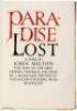 Paradise Lost. A Poem by John Milton. The Text of the First Edition Prepared for Press by J. Isaacs and Printed at the Golden Cockerel Press