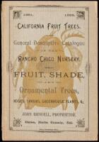 Descriptive catalogue of fruit, shade and ornamental trees, roses, shrubs, plants, etc., cultivated at the Rancho Chico Nurseries, Chico, Butte County, California