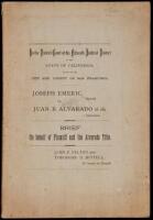 Joseph Emeric, Plaintiff, vs. Juan B. Alvarado et als. Defendants. Brief on Behalf of Plaintiff and the Avarado Title. John B. Felton and Theodore H. Hittell, Of Counsel for Plaintiff (wrapper title)