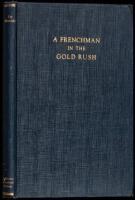 A Frenchman in the Gold Rush: The Journal of Ernest De Massey, Argonaut of 1849