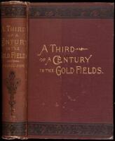 The Experiences of a Forty-niner During Thirty-four Years' Residence in California and Australia