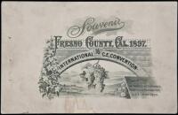 Souvenir Fresno County , Cal. 1897. 16th International C.E. Convention