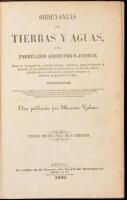 Ordenanzas de tierras y aguas, o sea formulario geométrico-judicial para la designación, establecimiento, mensura, amojonamiento y deslinde de las poblaciones y todas suertes de tierras, sitios, caballerías y criaderos de ganados mayores y menores, y merc