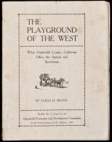 The Playground of the West: What Humboldt County, California, offers the autoist and sportsman