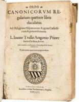 Ordo Canonicorum Regularium quattuor libris elucidatus