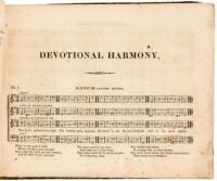 Devotional Harmony: consisting of psalm tunes, occasional hymns, chants, and anthems, interspersed with a few other pieces