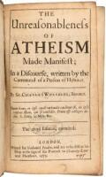 The unreasonableness of atheism made manifest; in a discourse, written by the command of a person of honour