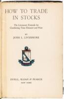 How to Trade in Stock: The Livermore Formula for Combining Time Element and Price